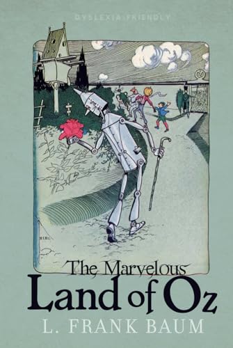 The Marvelous Land of Oz (Dyslexia-Friendly Edition) von Independently published